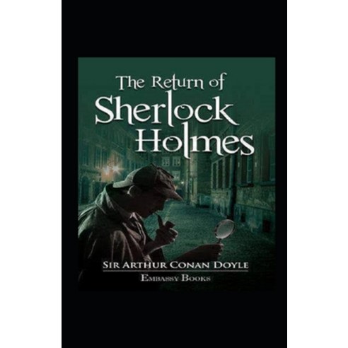 The Return of Sherlock Holmes Illustrated Paperback, Independently Published
