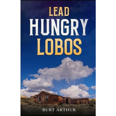 (영문도서) Lead Hungry Lobos Paperback, Cutting Edge, English, 9781954840676