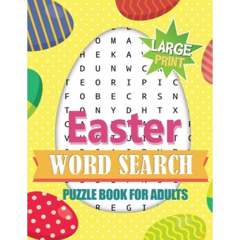 (영문도서) Easter Word Search Puzzle Book for Adults Large Print: Activity Book for Adults + Bonus Games... Paperback, Independently Published, English, 9798713791995