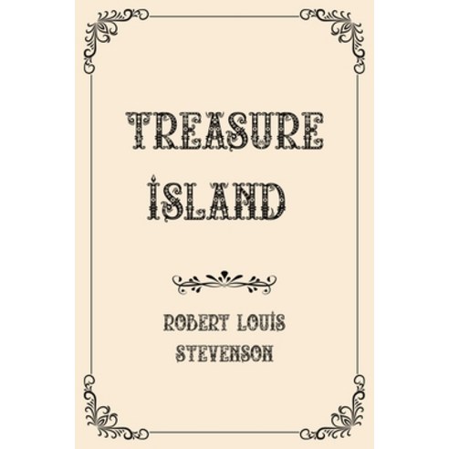 Treasure Island: Luxurious Edition Paperback, Independently Published, English, 9798718970111