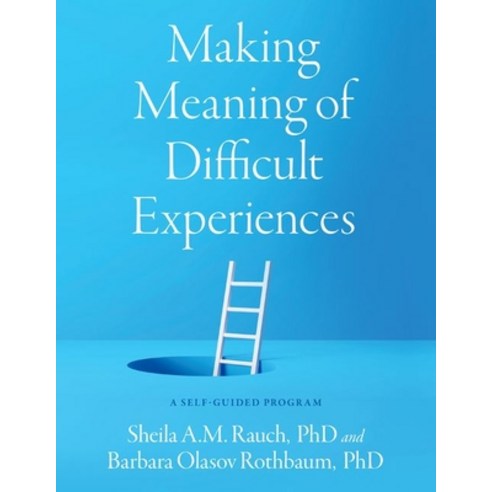(영문도서) Making Meaning of Difficult Experiences: A Self-Guided Program Paperback, Oxford University Press, USA, English, 9780197642573