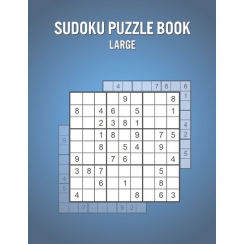 Sudoku Puzzle Book Large: 600 Puzzles for Kids with Answers - Fun Learning Game for Brain Logic & M... Paperback, Independently Published, English, 9798742710462