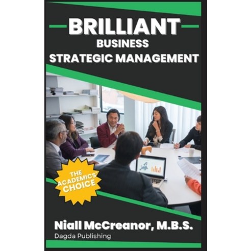 (영문도서) Brilliant Business - Strategic Management Paperback, Niall McCreanor, English, 9781803526850