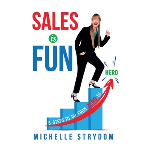 (영문도서) Sales is Fun Hardcover, Passionpreneur Publishing, English, 9781761240157