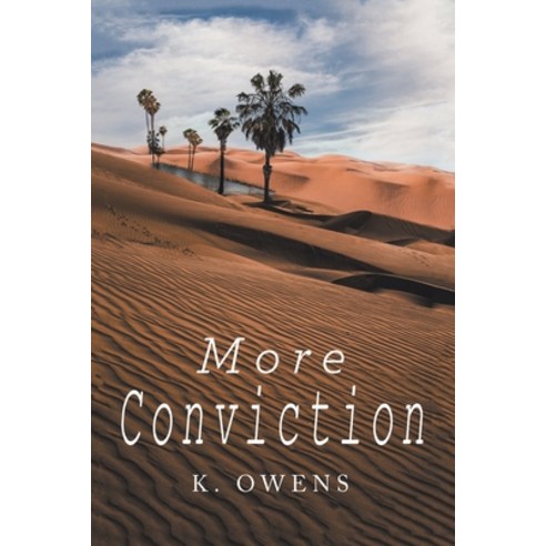 (영문도서) More Conviction Paperback, Xlibris Us, English, 9781669851783
