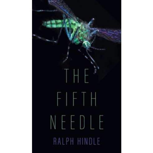 (영문도서) The Fifth Needle Hardcover, FriesenPress, English, 9781525561597