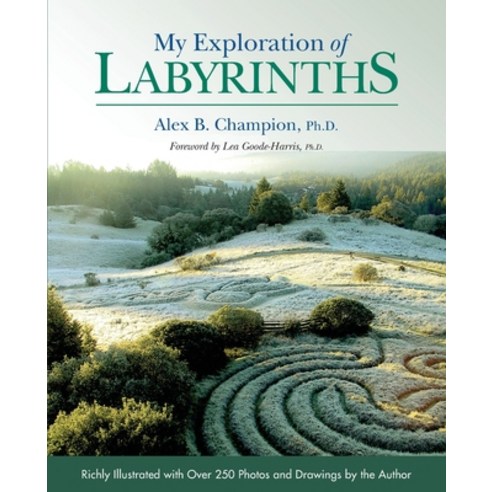 My Exploration of Labyrinths Paperback, Indy Pub, English, 9781087892924