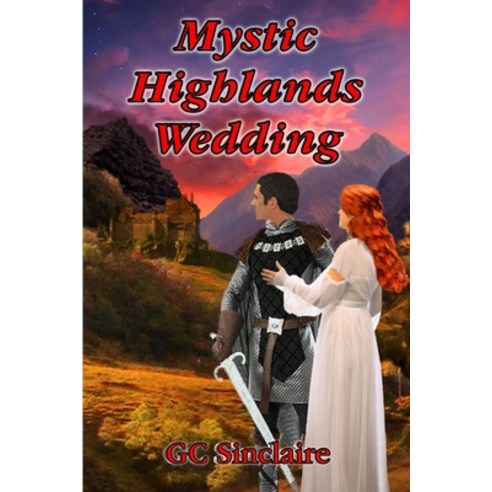 Mystic Highlands Wedding Paperback, GC Sinclaire