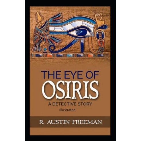 The Eye of Osiris Illustrated Paperback, Independently Published, English, 9798700217972