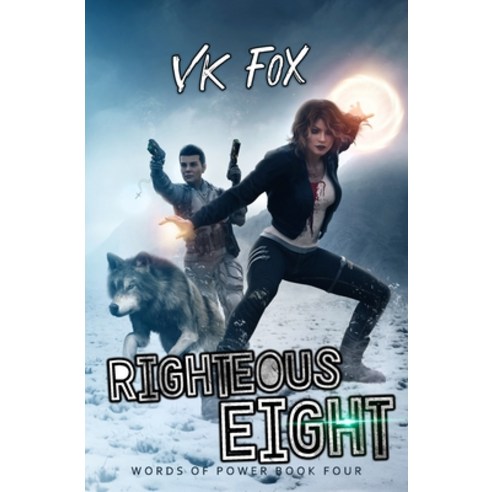 (영문도서) Righteous Eight: An Urban Fantasy Adventure Paperback, Independently Published, English, 9798454892029