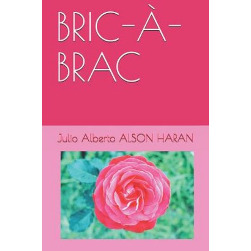 (영문도서) Bric-À-Brac Paperback, Independently Published, English, 9781549709937