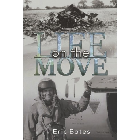 Life on the Move Paperback, Austin Macauley, English, 9781528997485