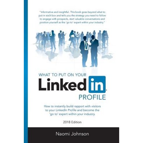 (영문도서) What to Put on Your LinkedIn Profile 2018 Edition Paperback, Achievetoday, English, 9780956805539