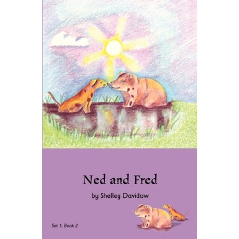 (영문도서) Ned and Fred: Book 2 Paperback, Jalmar Press, English, 9781931061452