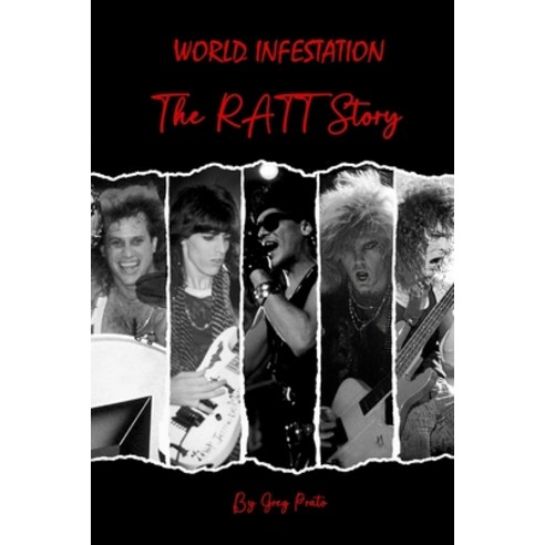 (영문도서) World Infestation: The Ratt Story Paperback, Independently Published, English, 9798878218191