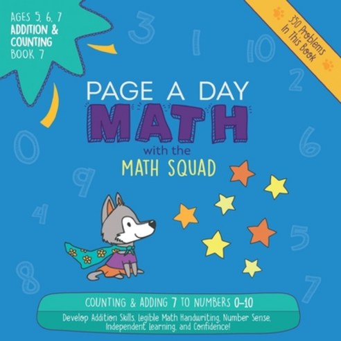 Page A Day Math Addition & Counting Book 7: Adding 7 to the Numbers 0-10 Paperback, Page a Day Math LLC, English, 9781947286061