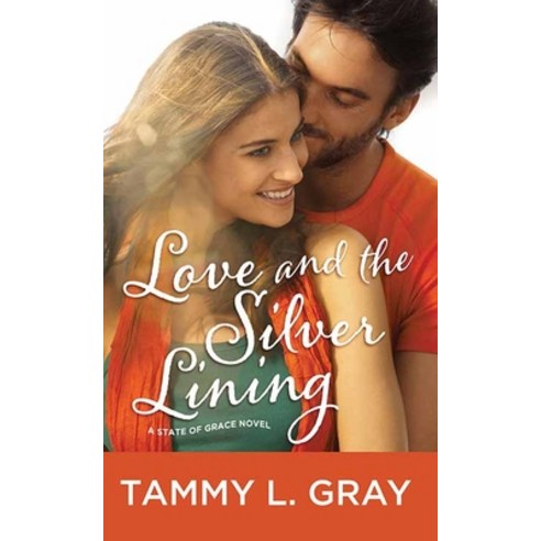 (영문도서) Love and the Silver Lining: A State of Grace Novel Library Binding, Christian Series Level II (24), English, 9781638080756
