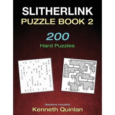 Slitherlink Puzzle Book 2: 200 Hard Puzzles Paperback, Independently Published, English, 9781660916214