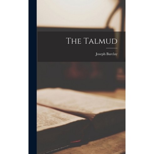 (영문도서) The Talmud Hardcover, Legare Street Press, English, 9781015451469