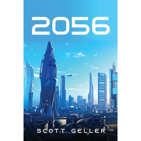 (영문도서) 2056 Paperback, Scott Geller, English, 9781837616534