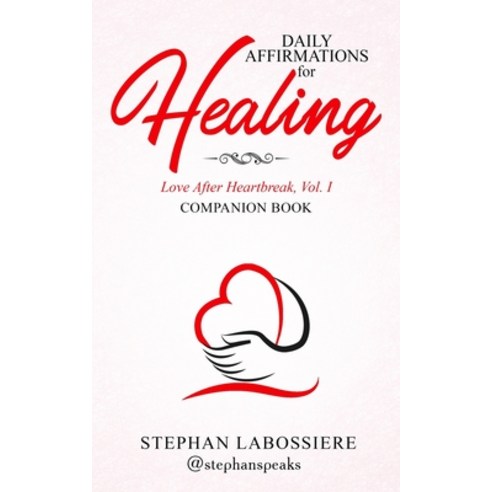 Daily Affirmations for Healing Paperback, Stephan Speaks LLC., English, 9780998018980