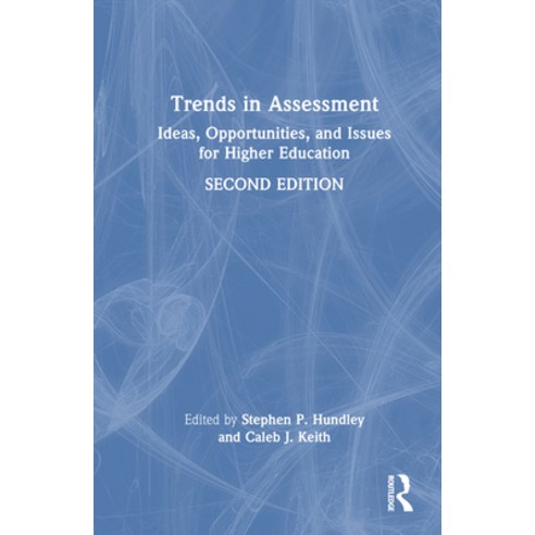 (영문도서) Trends in Assessment: Ideas Opportunities and Issues for Higher Education Hardcover, Routledge, English, 9781642676082