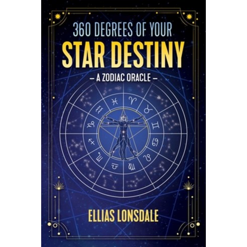 360 Degrees of Your Star Destiny: A Zodiac Oracle Paperback, Destiny Books