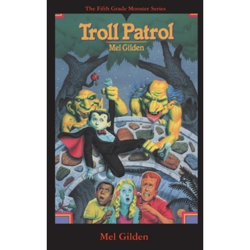 Troll Patrol: A Monstrous Summer Camp! Paperback, Ibooks for Young Readers, English, 9781596877917