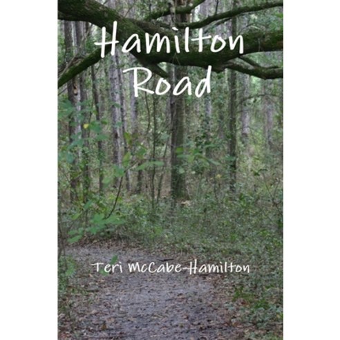 (영문도서) Hamilton Road Paperback, Lulu.com, English, 9780557165773