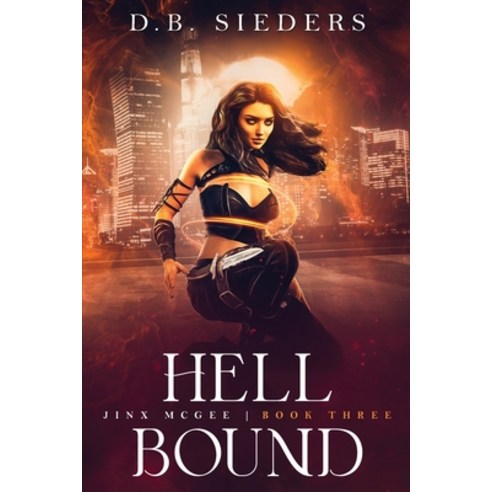 (영문도서) Hell Bound Paperback, City Owl Press, English, 9781648982835