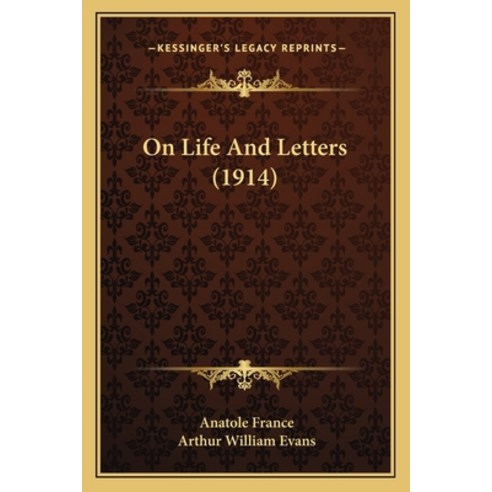 (영문도서) On Life And Letters (1914) Paperback, Kessinger Publishing, English, 9781166189648