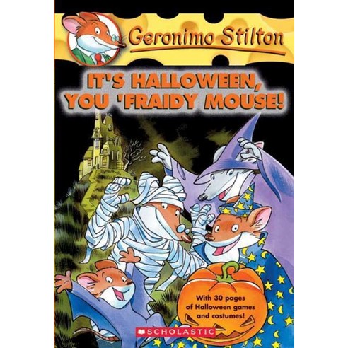 Geronimo Stilton #11: It''''s Halloween You Fraidy Mouse, Scholastic