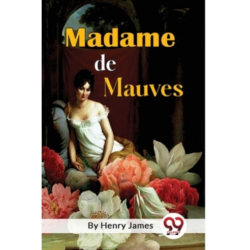 (영문도서) Madame De Mauves Paperback, Double 9 Booksllp, English, 9789357271479