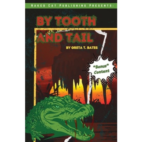 (영문도서) By Tooth and Tail Paperback, Naked Cat Publishing, English, 9781088088197