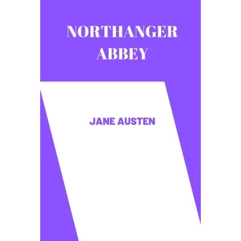 (영문도서) Northanger Abbey Gray by jane austen Paperback, Independently Published, English, 9798849635675