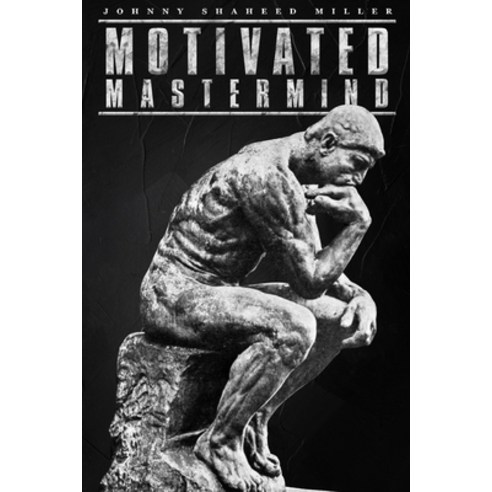 (영문도서) Motivated Mastermind Paperback, Johnny Miller, English, 9789694492223