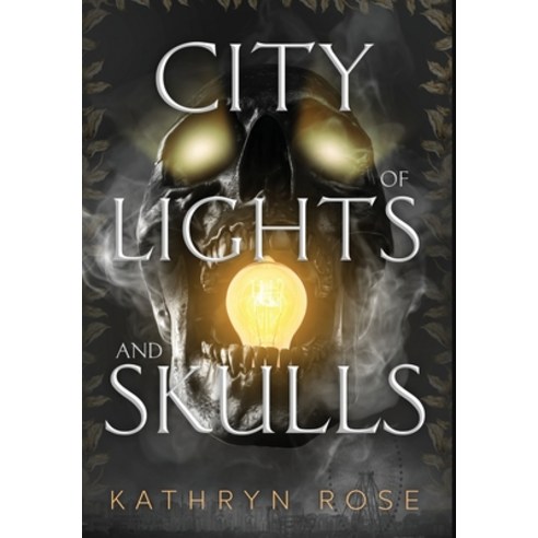 (영문도서) City of Lights and Skulls Hardcover, Chateau Boho Books, LLC, English, 9798991882705