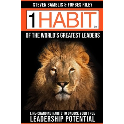 (영문도서) 1 Habit of the World''s Great Leaders: Life Changing Habits to Unlock Your True Leadership Pot... Paperback, Independently Published, English, 9798504106168
