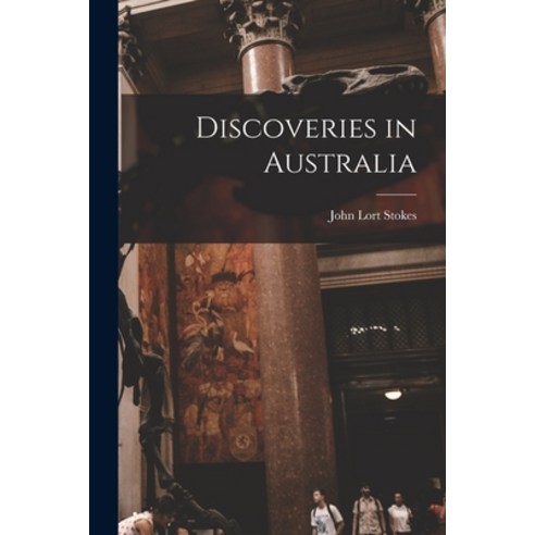 (영문도서) Discoveries in Australia Paperback, Legare Street Press, English, 9781018032108