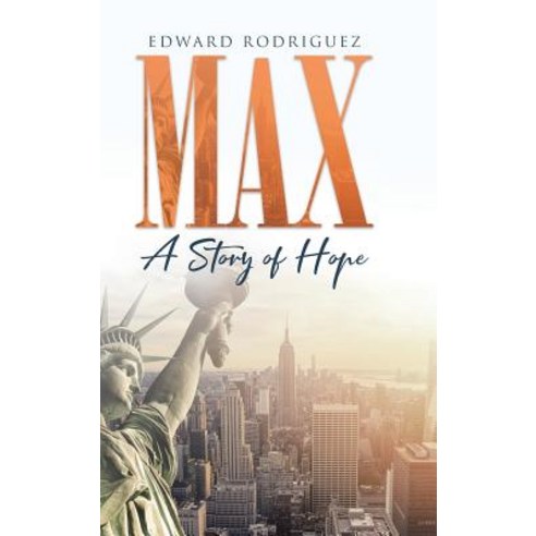 (영문도서) Max: A Story of Hope Hardcover, Christian Faith, English, 9781644166703