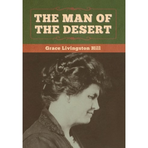The Man of the Desert Hardcover, Bibliotech Press