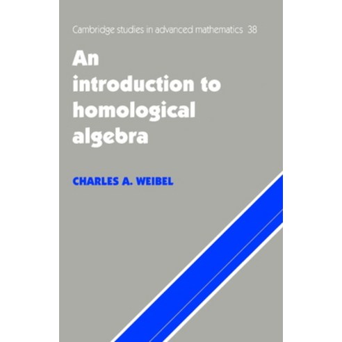 (영문도서) An Introduction to Homological Algebra Paperback, Cambridge University Press, English, 9780521559874