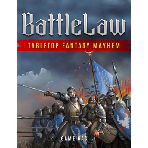 (영문도서) BattleLaw: Tabletop Fantasy Mayhem Paperback, Independently Published, English, 9798875757280