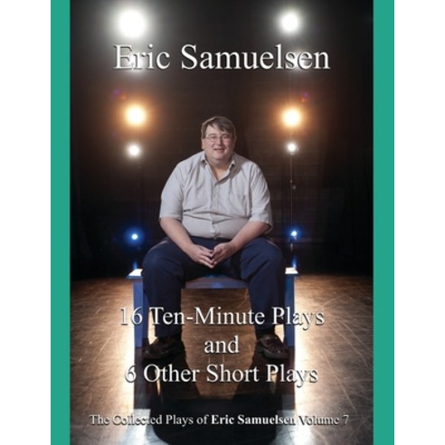 16 Ten-Minute Plays and 6 Other Short Plays Paperback, Independently Published