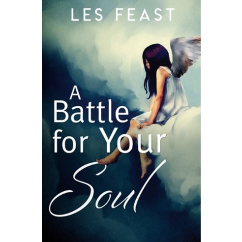 A Battle for Your Soul Paperback, Vivid Publishing