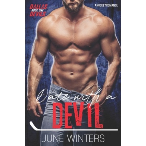 Date with a Devil: A Hockey Romance Paperback, Independently Published, English, 9798732197815