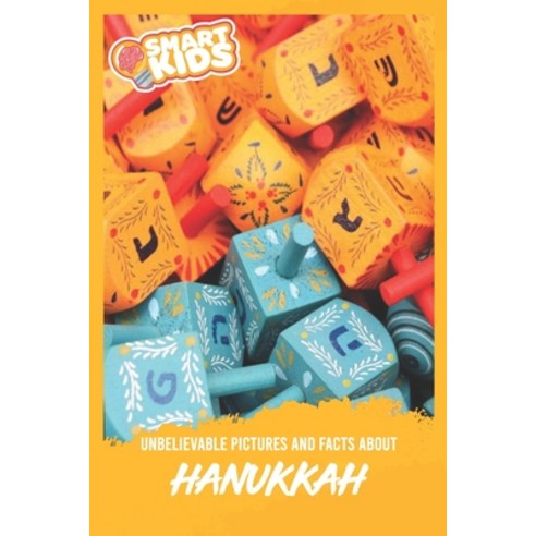 Unbelievable Pictures and Facts About Hanukkah Paperback, Independently Published
