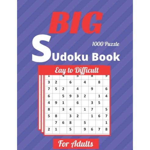 Big Sudoku Book For Adults: 1000 Puzzle New sudoku Book this Book is a Perfect Gift for your Son S... Paperback, Independently Published, English, 9798593683519