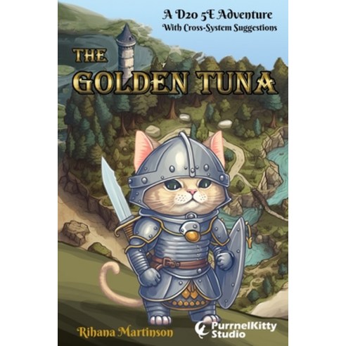 (영문도서) The Golden Tuna: A D20 5E Adventure With Cross-System Suggestions Paperback, Purrnelkitty Studio, English, 9798990204805