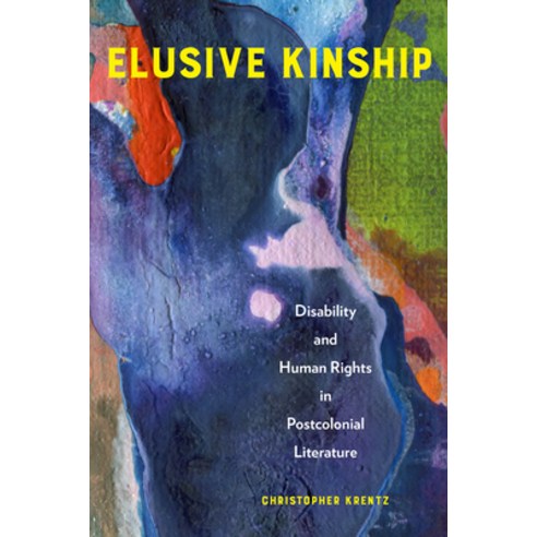 (영문도서) Elusive Kinship: Disability and Human Rights in Postcolonial Literature Hardcover, Temple University Press
